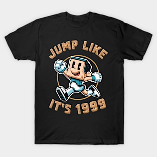 Jump Like It's 1999 T-Shirt